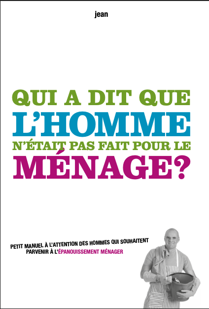 Qui a dit que l'homme n'était pas fait pour le ménage ?